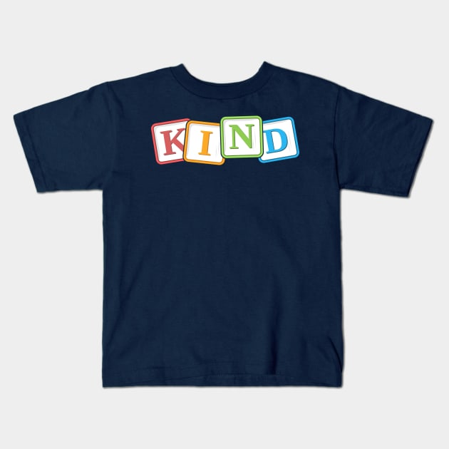 Kind Kindergarten Teacher Gift Letter Blocks Growth Mindset Kids T-Shirt by 14thFloorApparel